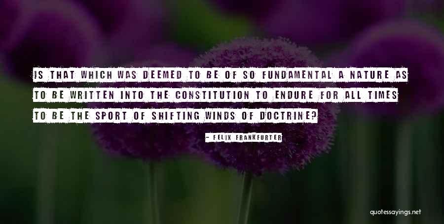 Vasul Libertatea Quotes By Felix Frankfurter Vasul Libertatea Quotes By Felix Frankfurter