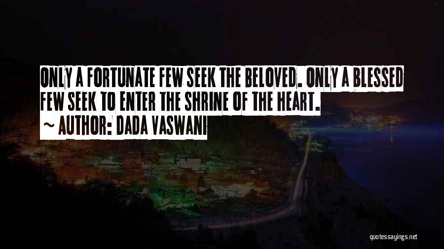 Vaswani Quotes By Dada Vaswani