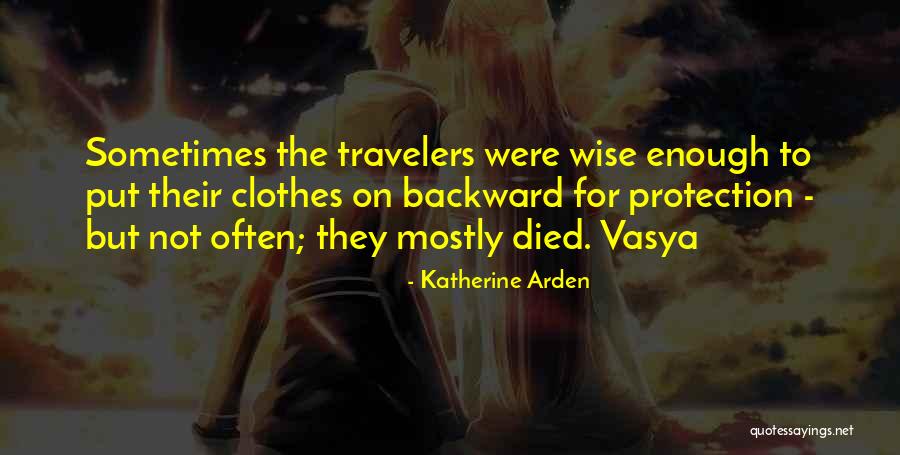 Vasya Quotes By Katherine Arden Vasya Quotes By Katherine Arden