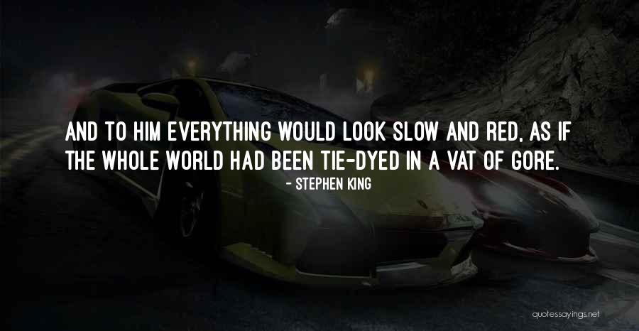 Vat Quotes By Stephen King Vat Quotes By Stephen King