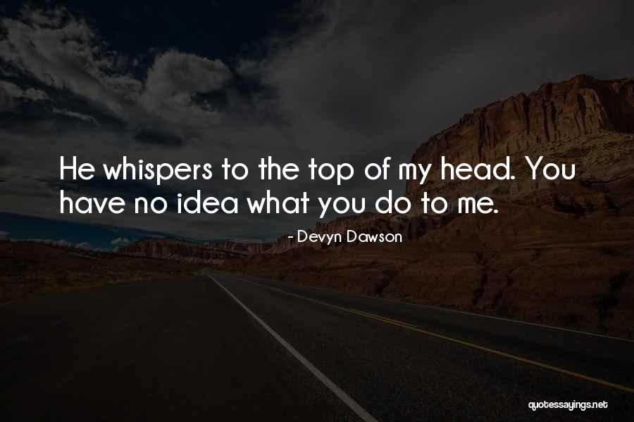 Vatanen Argentina Quotes By Devyn Dawson Vatanen Argentina Quotes By Devyn Dawson