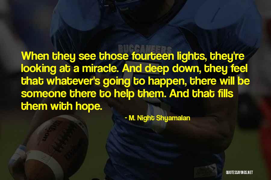Vatanen Rotoworld Quotes By M. Night Shyamalan Vatanen Rotoworld Quotes By M. Night Shyamalan