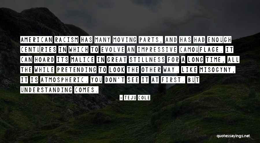 Vateres Quotes By Teju Cole Vateres Quotes By Teju Cole