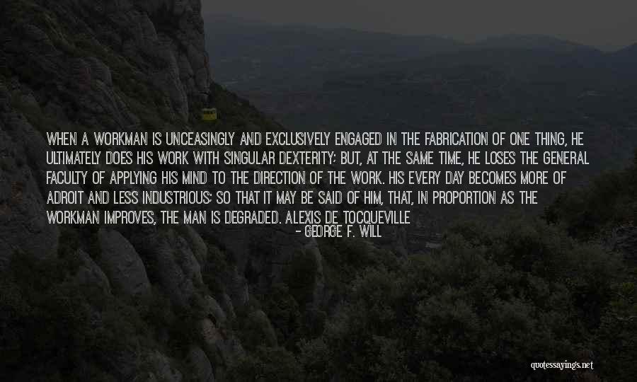 Vaters Motorsports Quotes By George F. Will Vaters Motorsports Quotes By George F. Will