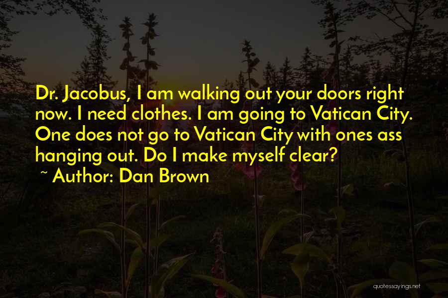 Vatican City Quotes By Dan Brown