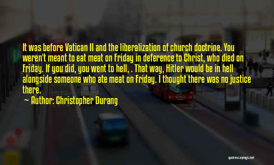 Vatican Ii Quotes By Christopher Durang