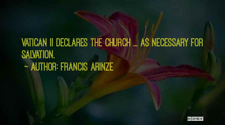 Vatican Ii Quotes By Francis Arinze