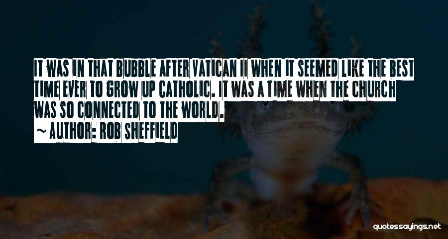 Vatican Ii Quotes By Rob Sheffield