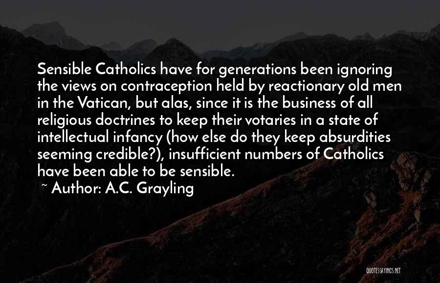 Vatican Quotes By A.C. Grayling