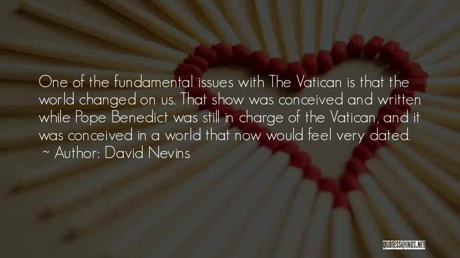 Vatican Quotes By David Nevins