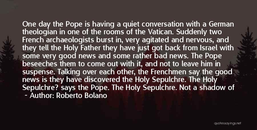 Vatican Two Quotes By Roberto Bolano