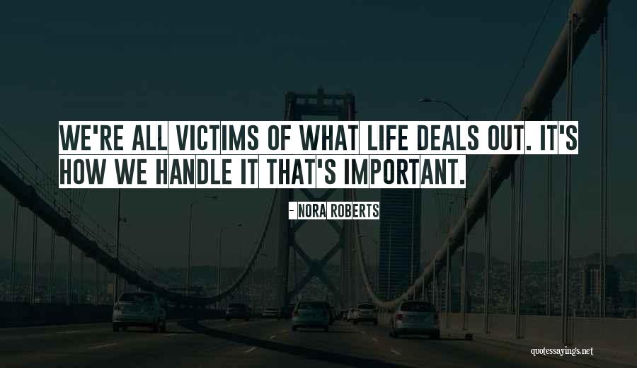Vatos Urban Quotes By Nora Roberts Vatos Urban Quotes By Nora Roberts