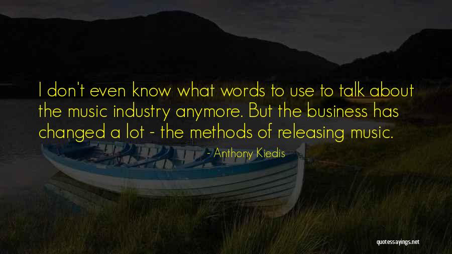 Vatosan Szinonima Quotes By Anthony Kiedis Vatosan Szinonima Quotes By Anthony Kiedis