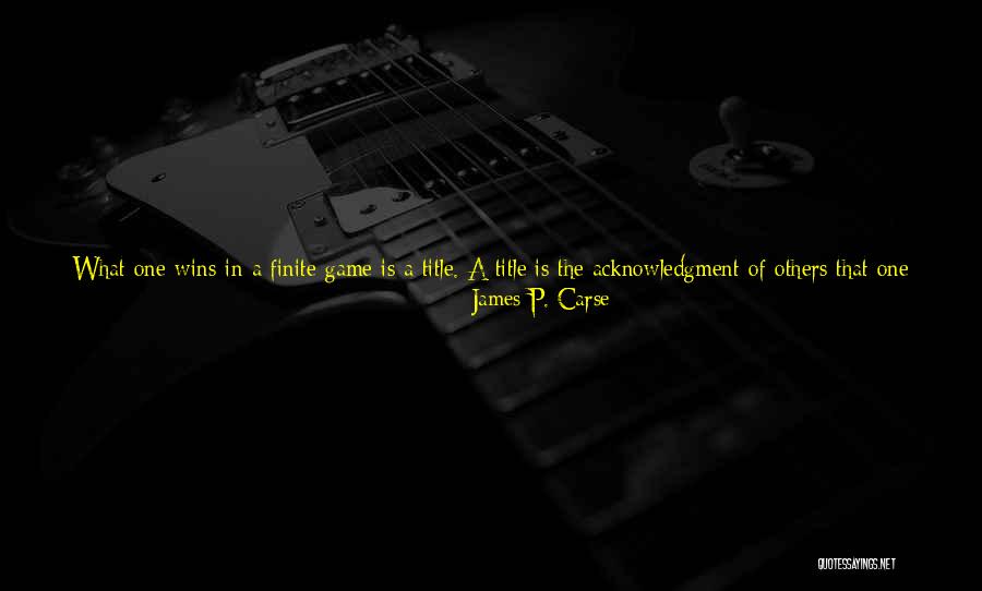Vatra I Voda Quotes By James P. Carse Vatra I Voda Quotes By James P. Carse