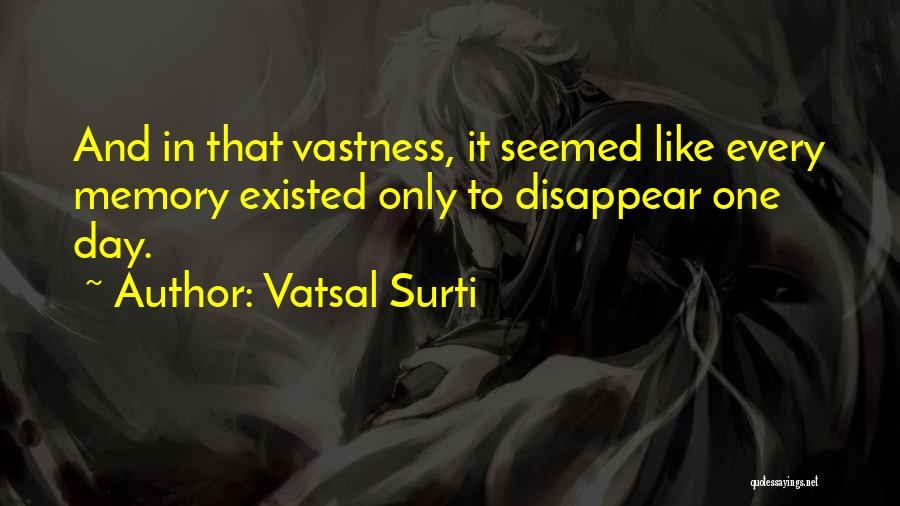 Vatsal Surti Quotes 1948359