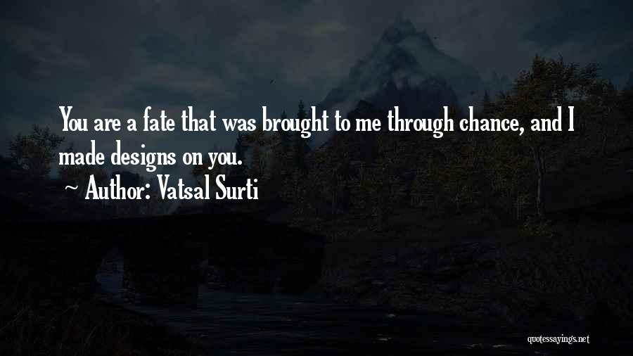 Vatsal Surti Quotes 2144838
