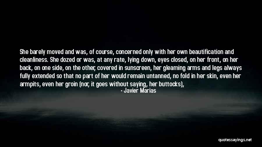 Vattene Store Quotes By Javier Marias Vattene Store Quotes By Javier Marias
