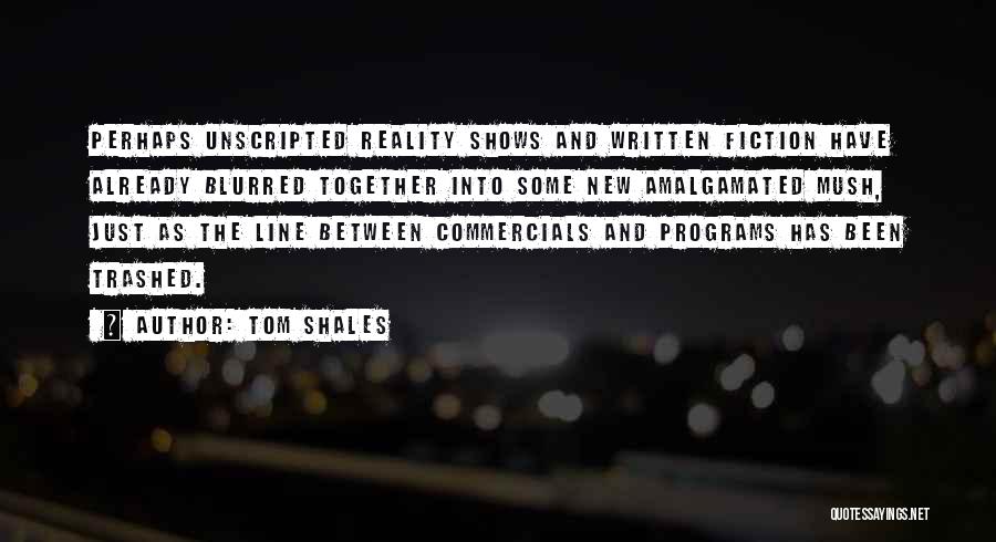 Vatus Quotes By Tom Shales