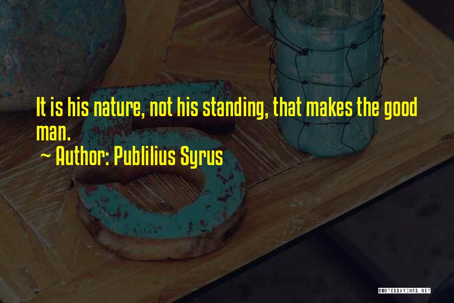 Vaubyessard Quotes By Publilius Syrus
