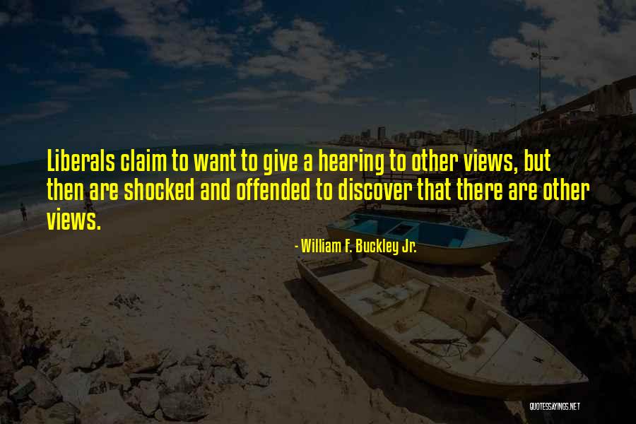 Vauge Quotes By William F. Buckley Jr. Vauge Quotes By William F. Buckley Jr.