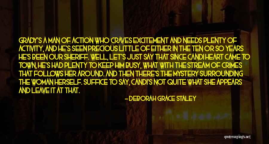 Vaughan Common Quotes By Deborah Grace Staley Vaughan Common Quotes By Deborah Grace Staley