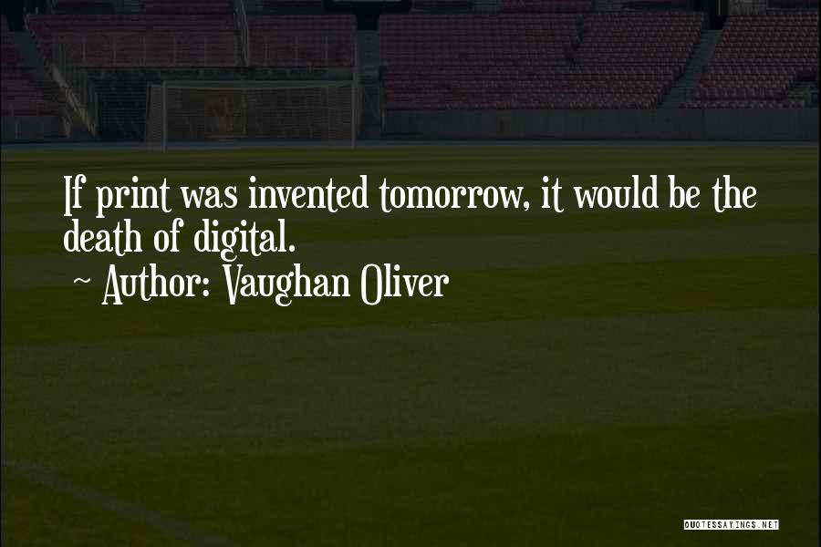 Vaughan Oliver Quotes 1960311