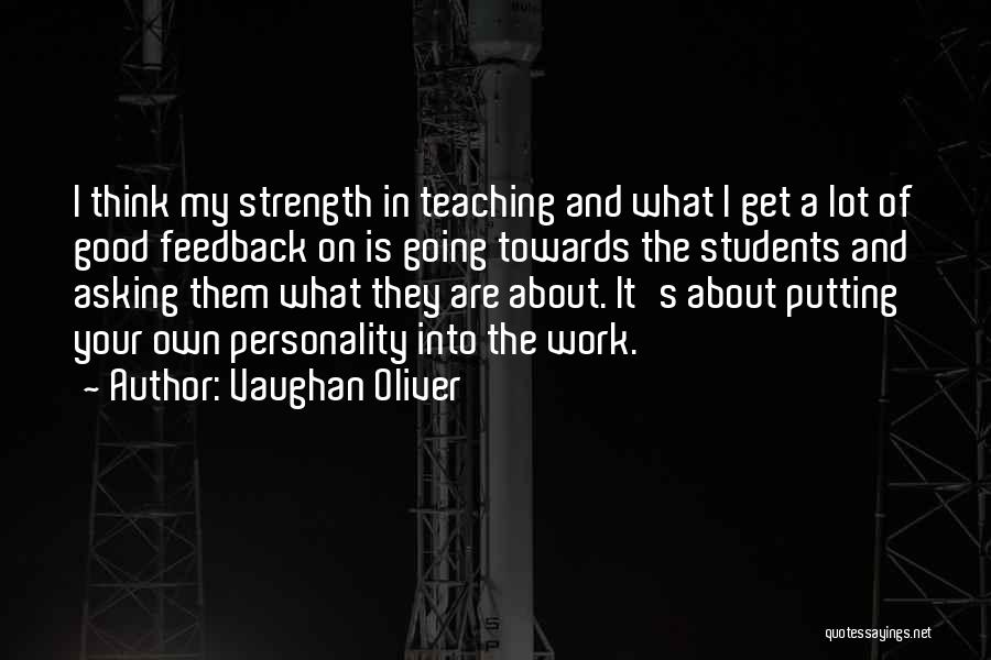 Vaughan Oliver Quotes 217151