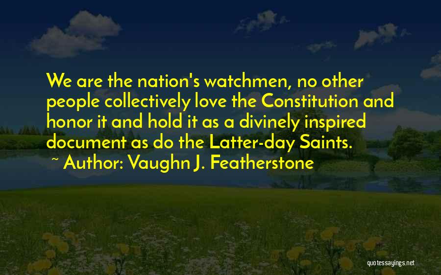 Vaughn J. Featherstone Quotes 534003