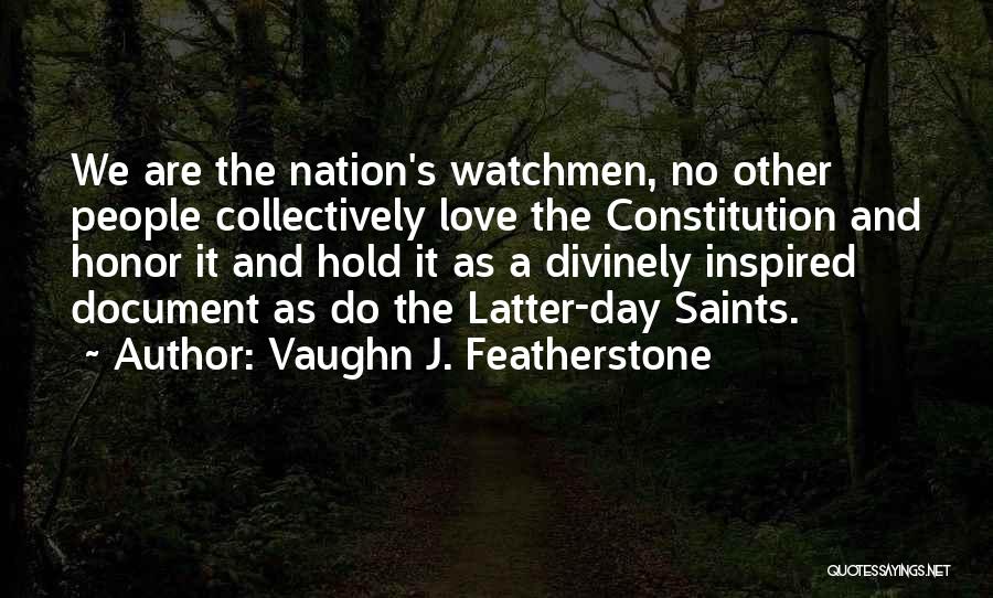 Vaughn Quotes By Vaughn J. Featherstone