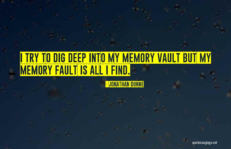 Vault 7 Quotes By Jonathan Dunne Vault 7 Quotes By Jonathan Dunne