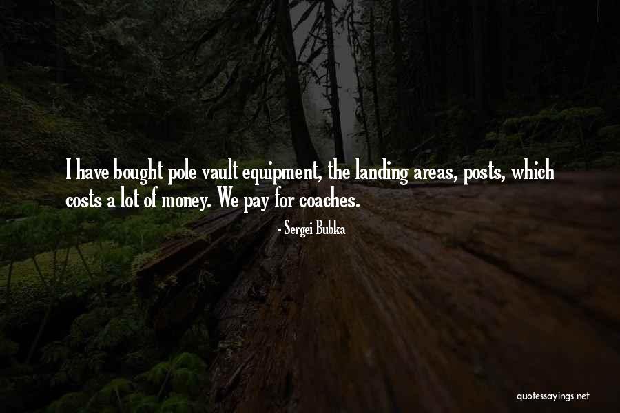 Vault 7 Quotes By Sergei Bubka Vault 7 Quotes By Sergei Bubka