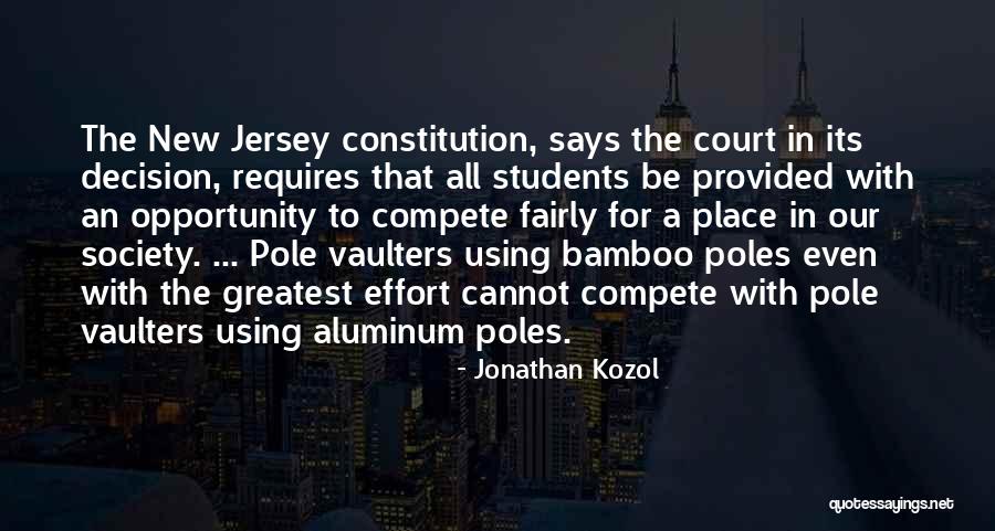 Vaulters Quotes By Jonathan Kozol Vaulters Quotes By Jonathan Kozol