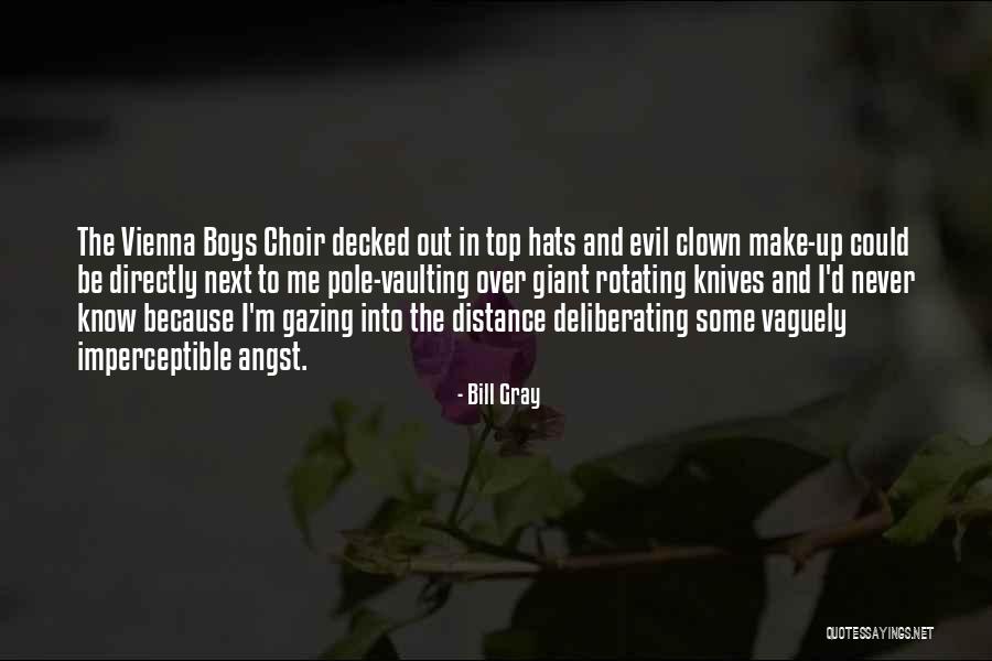 Vaulting Quotes By Bill Gray Vaulting Quotes By Bill Gray