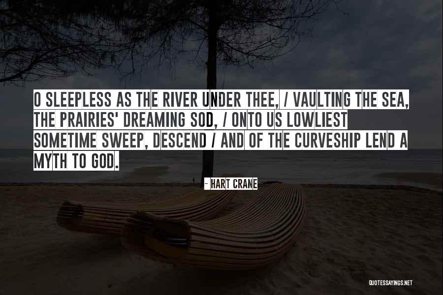 Vaulting Quotes By Hart Crane Vaulting Quotes By Hart Crane