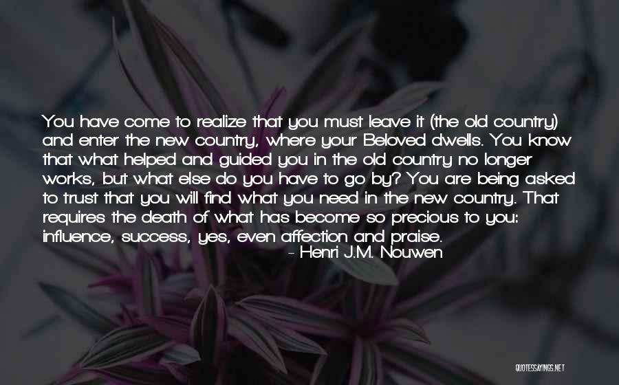 Vaune Dillman Quotes By Henri J.M. Nouwen Vaune Dillman Quotes By Henri J.M. Nouwen