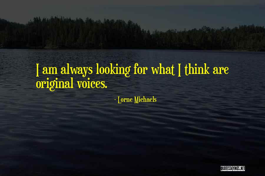Vaupel Quotes By Lorne Michaels Vaupel Quotes By Lorne Michaels