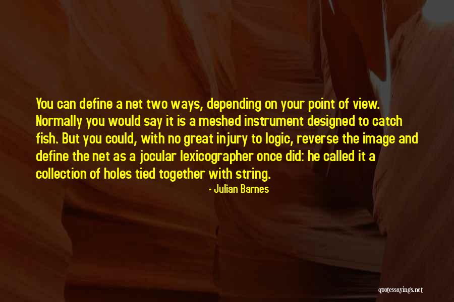 Vaurien Voilier Quotes By Julian Barnes Vaurien Voilier Quotes By Julian Barnes