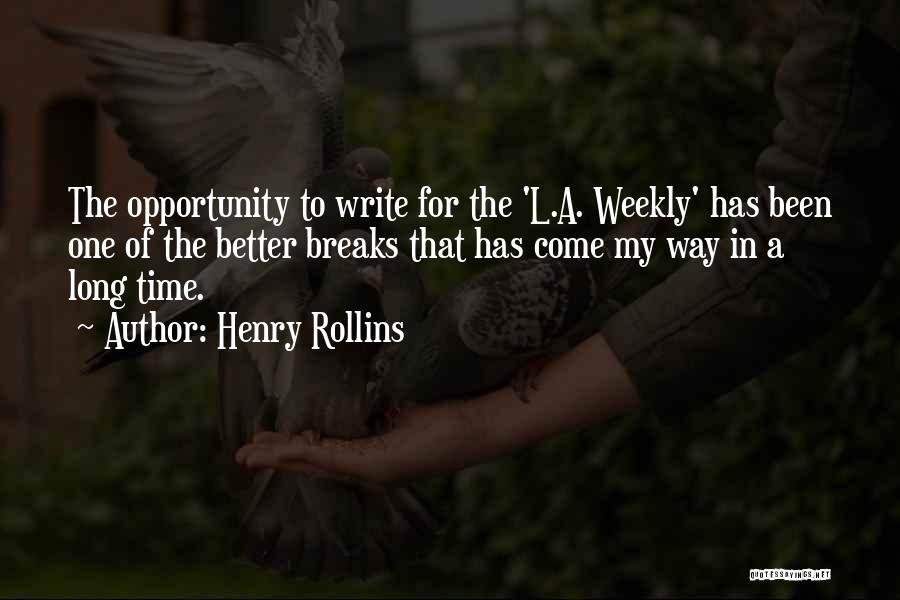 Vautrin Quotes By Henry Rollins