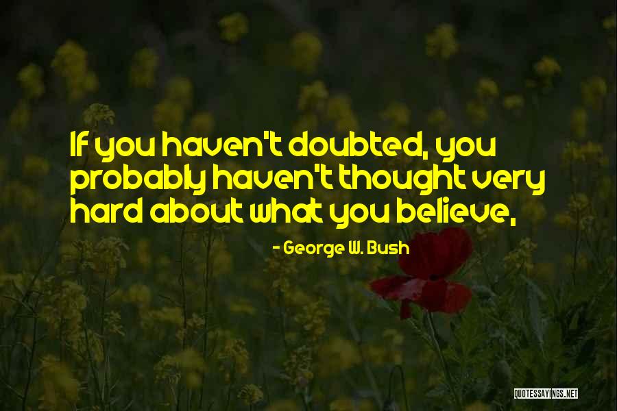 Vautrins Quotes By George W. Bush Vautrins Quotes By George W. Bush