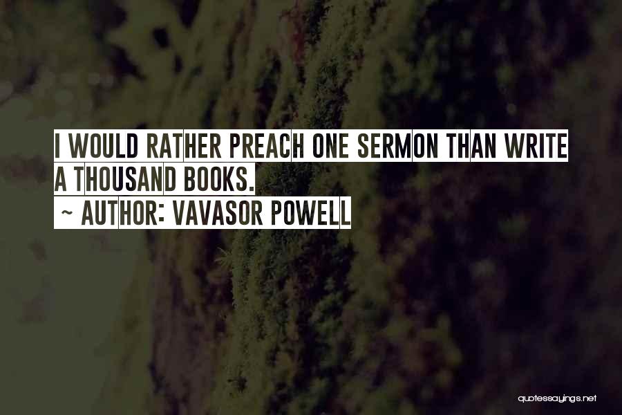 Vavasor Powell Quotes 1617071