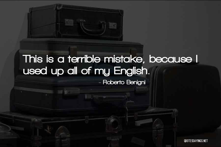 Vavilala Merrillville Quotes By Roberto Benigni Vavilala Merrillville Quotes By Roberto Benigni