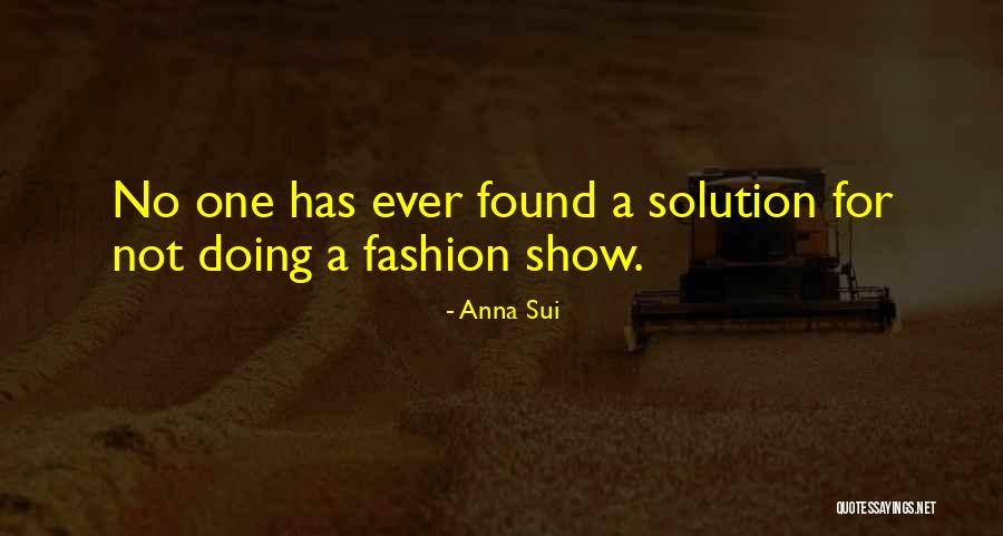 Vavilovas Quotes By Anna Sui Vavilovas Quotes By Anna Sui