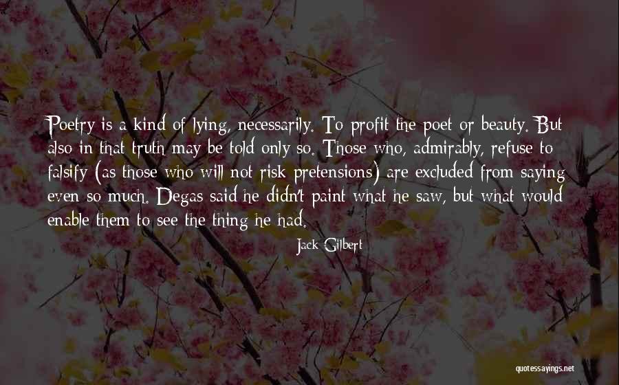 Vavoom Mousse Quotes By Jack Gilbert Vavoom Mousse Quotes By Jack Gilbert