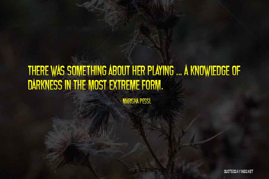 Vaya Con Cornholio Quotes By Marisha Pessl Vaya Con Cornholio Quotes By Marisha Pessl