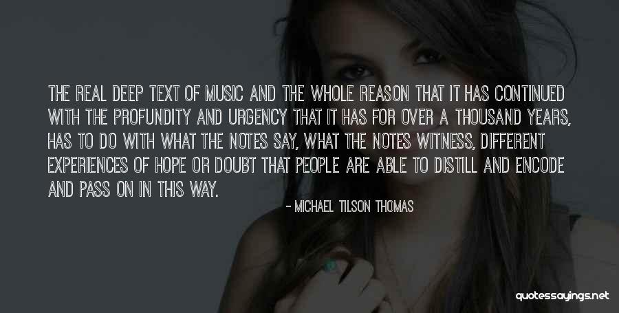 Vayamos O Quotes By Michael Tilson Thomas Vayamos O Quotes By Michael Tilson Thomas