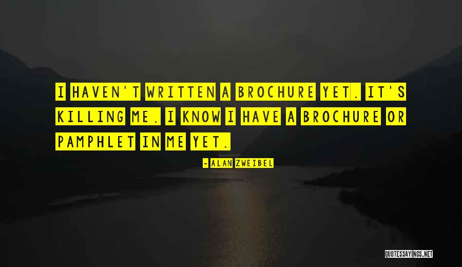 Vayanos And Vila Quotes By Alan Zweibel Vayanos And Vila Quotes By Alan Zweibel