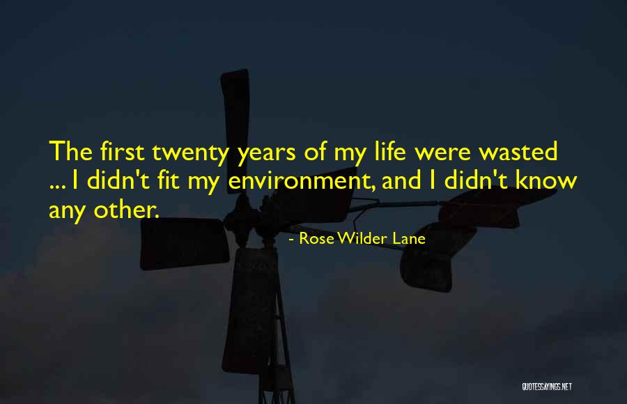 Vayase Quotes By Rose Wilder Lane Vayase Quotes By Rose Wilder Lane