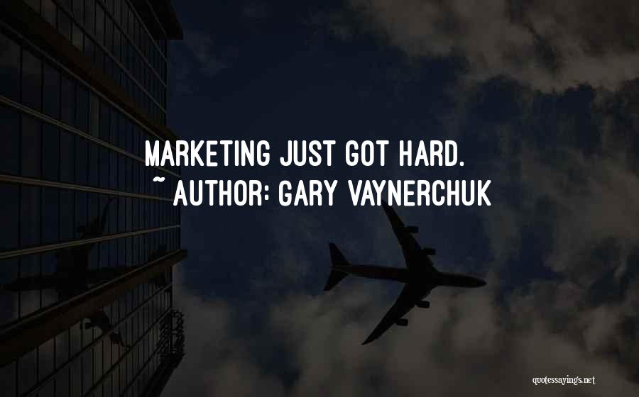 Vaynerchuk Quotes By Gary Vaynerchuk