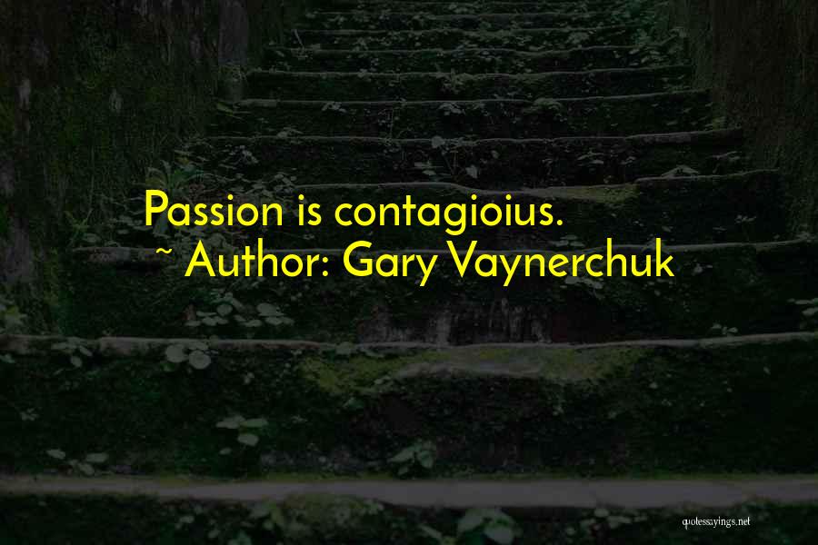 Vaynerchuk Quotes By Gary Vaynerchuk