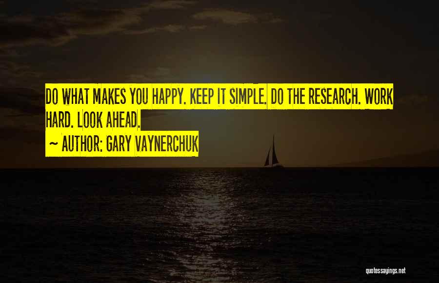 Vaynerchuk Quotes By Gary Vaynerchuk